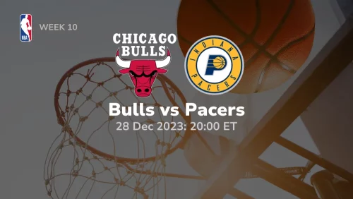 Chicago Bulls vs Indiana Pacers Prediction & Betting Tips 12282023