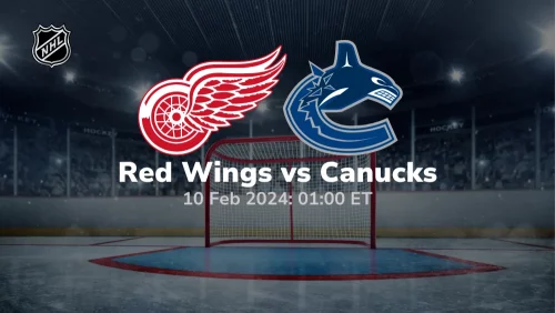 Detroit Red Wings vs Vancouver Canucks Prediction & Betting Tips 2102024