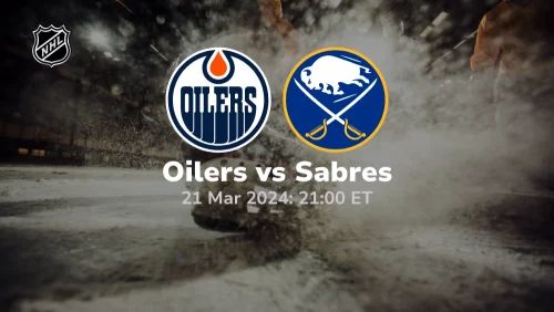 Edmonton Oilers vs Buffalo Sabres Prediction & Betting Tips 3212024 sport preview