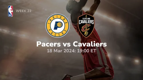 Indiana Pacers vs Cleveland Cavaliers Prediction & Betting Tips 3182024 sport preview