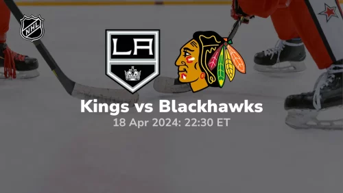 Los Angeles Kings vs Chicago Blackhawks Prediction & Betting Tips 4182024 sport preview