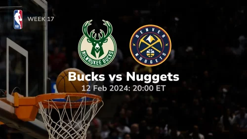 Milwaukee Bucks vs Denver Nuggets Prediction & Betting Tips 2122024