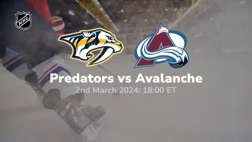 Nashville Predators vs Colorado Avalanche Prediction & Betting Tips 322024 SportPreview