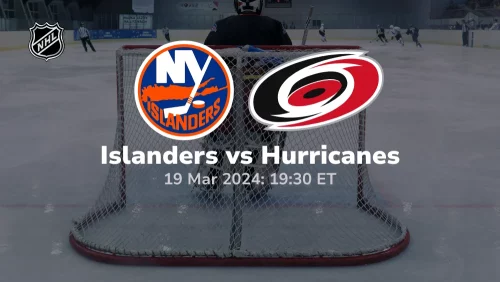 New York Islanders vs Carolina Hurricanes Prediction & Betting Tips 3192024 sport preview