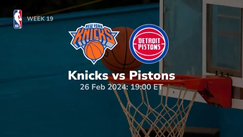 New York Knicks vs Detroit Pistons Prediction & Betting Tips 2262024 sport preview