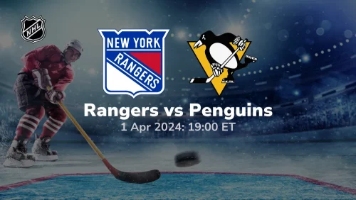 New York Rangers vs Pittsburgh Penguins Prediction & Betting Tips 412024 sport preview