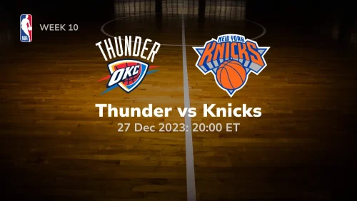 Oklahoma City Thunder vs New York Knicks Prediction & Betting Tips 12172023
