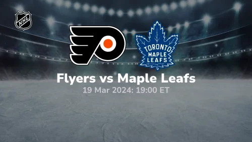 Philadelphia Flyers vs Toronto Maple Leafs Prediction & Betting Tips 3192024 sport preview