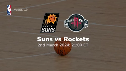 Phoenix Suns vs Houston Rockets Prediction & Betting Tips 322024 sport preview