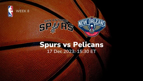 San Antonio Spurs vs New Orleans Pelicans Prediction & Betting Tips 12172023 Sport Preview