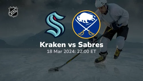 Seattle Kraken vs Buffalo Sabres Prediction & Betting Tips 3182024 sport preview