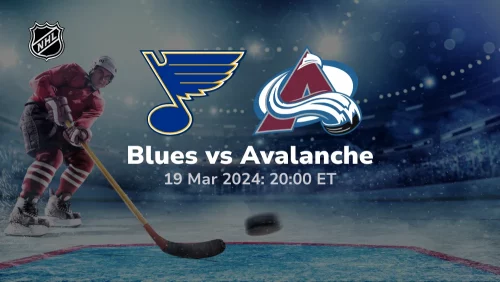 St. Louis Blues vs Colorado Avalanche Prediction & Betting Tips 3192024 sport preview