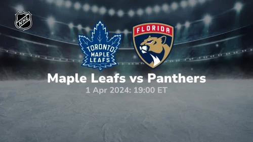 Toronto Maple Leafs vs Florida Panthers Prediction & Betting Tips 412024 sport preview