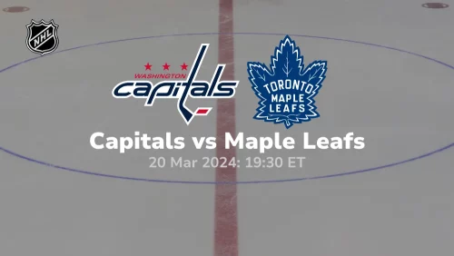 Washington Capitals vs Toronto Maple Leafs Prediction & Betting Tips 3202024 sport preview