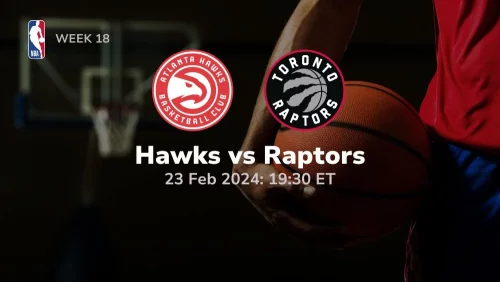 atlanta hawks vs toronto raptors 02 23 2024 sport preview