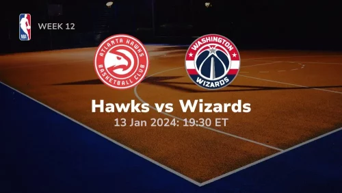 atlanta hawks vs washington wizards 01 13 2023 sport preview