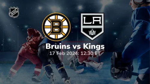 boston bruins vs los angeles kings 02 17 2024 sport preview