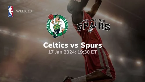 boston celtics vs san antonio spurs 01 17 2024 sport preview