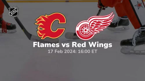 calgary flames vs detroit red wings 02 17 2024 sport preview