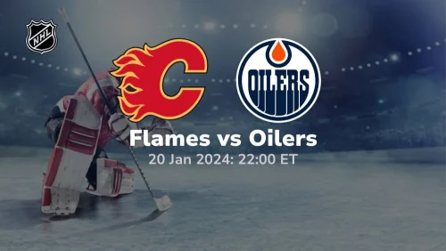 calgary flames vs edmonton oilers 01 20 2024 sport preview