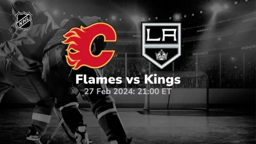 calgary flames vs los angeles kings 02 27 2024 sport preview