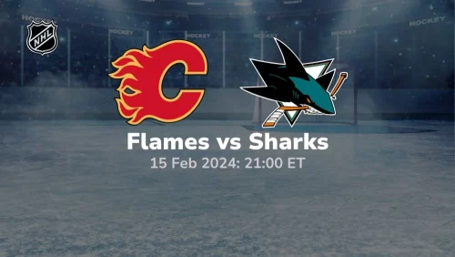 calgary flames vs san jose sharks 02 15 2024 sport preview