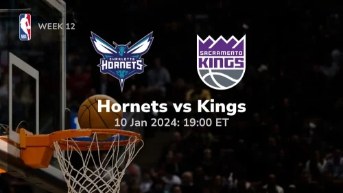 charlotte hornets vs sacramento kings 01 10 2024 sport preview