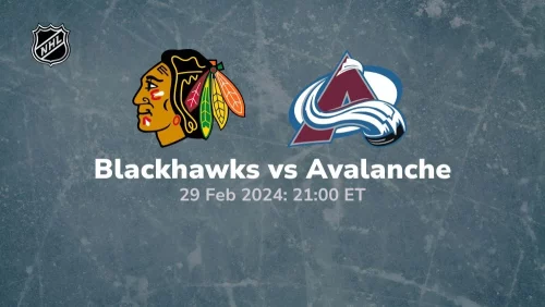 chicago blackhawks vs colorado avalanche 02 29 2024 sport preview