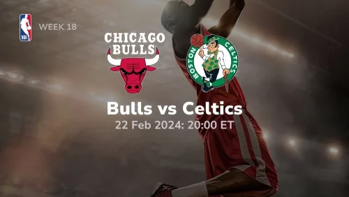 chicago bulls vs boston celtics 02 22 2024 sport preview