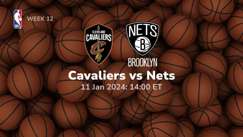 cleveland-cavaliers-vs-brooklyn-nets-01-11-2024-sport-preview