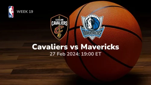 cleveland cavaliers vs dallas mavericks 02 27 2024 sport preview