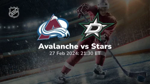 colorado avalanche vs dallas stars 02 27 2024 sport preview