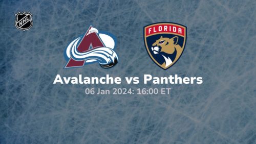 colorado avalanche vs florida panthers 01 06 2024 sport preview