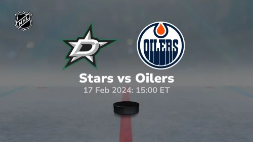 dallas stars vs edmonton oilers 02 17 2024 sport preview