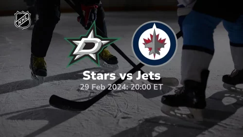 dallas stars vs winnipeg jets 02 29 2024 sport preview