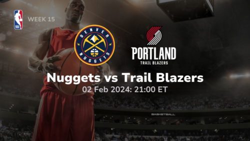 denver nuggets vs portland trail blazers 02 02 2024 sport preview