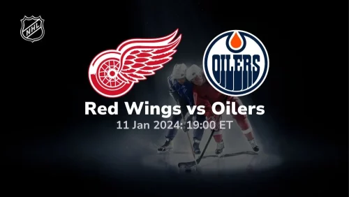 detroit red wings vs edmonton oilers 01 11 2024 sport preview