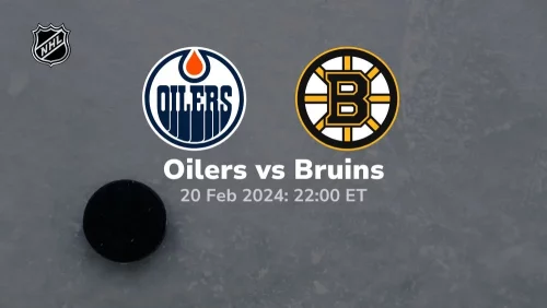 edmonton oilers vs boston bruins 02 21 2024 sport preview