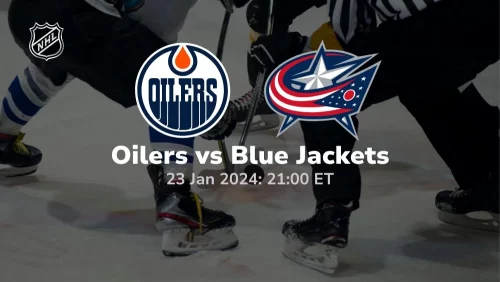 edmonton oilers vs columbus blue jackets 01 23 2024 sport preview