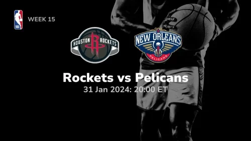 houston rockets vs new orleans pelicans 01 31 2024 sport preview