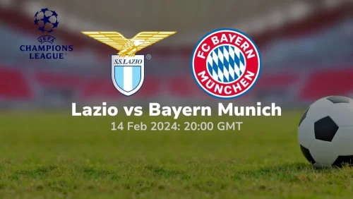 lazio vs bayern munich 14 02 2024 sport preview