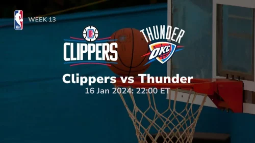 los angeles clippers vs oklahoma city thunder 01 16 2024 sport preview