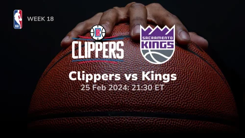 los-angeles-clippers-vs-sacramento-kings-02-25-2024-sport-preview