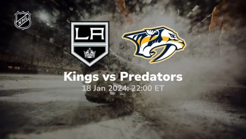 los angeles kings vs nashville predators 01 18 2024 sport preview