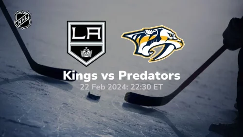 los angeles kings vs nashville predators 02 22 2024 sport preview