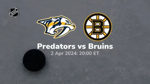 nashville predators vs boston bruins 04 02 2024 sport preview