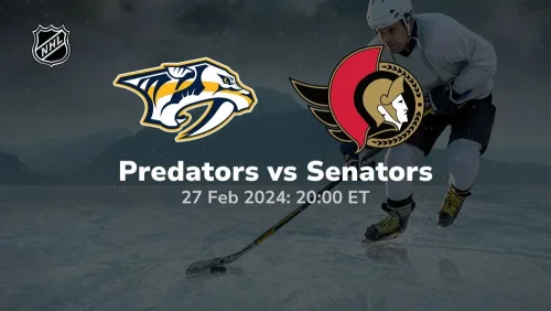 nashville predators vs ottawa senators 02 27 2024 sport preview