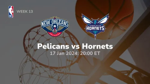 new orleans pelicans vs charlotte hornets 01 17 2024 sport preview