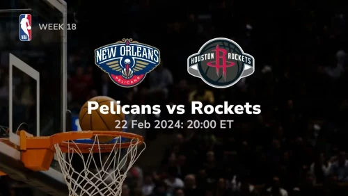 new orleans pelicans vs houston rockets 02 22 2024 sport preview