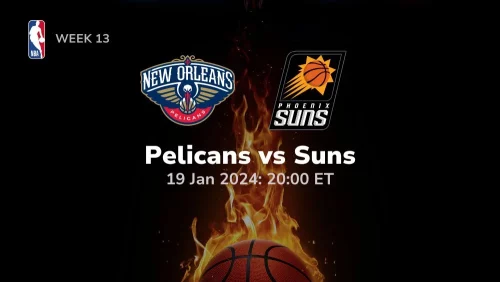 new orleans pelicans vs phoenix suns 01 19 2024 sport preview